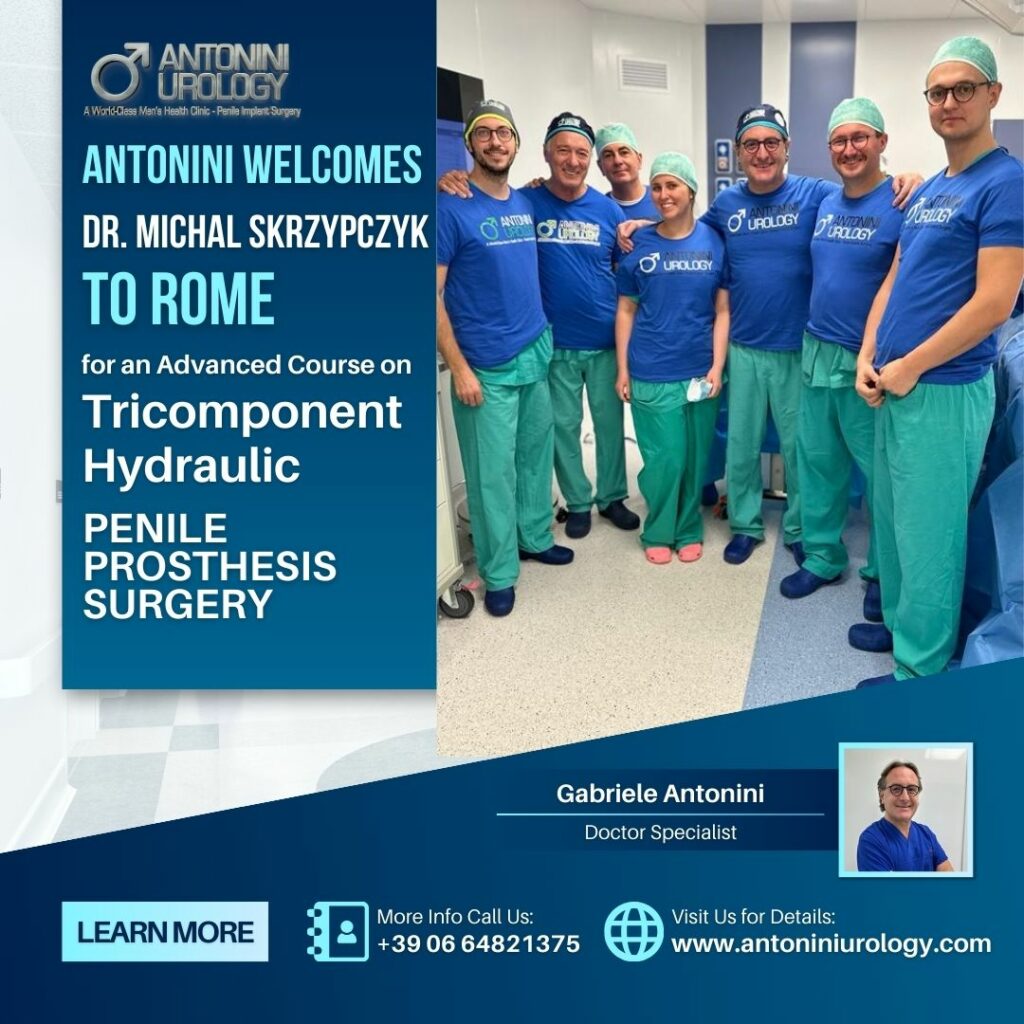 Antonini da la bienvenida al Dr. Michal Skrzypczyk en Roma para un Curso Avanzado sobre Cirugía de Prótesis Penianas Hidráulicas Tricomponentes